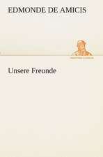 Unsere Freunde