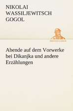 Abende Auf Dem Vorwerke Bei Dikanjka Und Andere Erzahlungen: Etudes Et Analyse Des Signalisations