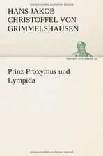 Prinz Proxymus Und Lympida: Etudes Et Analyse Des Signalisations