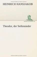 Theodor, Der Seifensieder: Etudes Et Analyse Des Signalisations