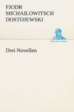 Drei Novellen