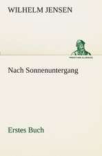 Nach Sonnenuntergang - Erstes Buch