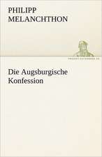 Die Augsburgische Konfession