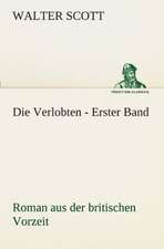 Die Verlobten - Erster Band