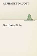 Der Unsterbliche