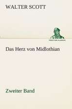 Das Herz Von Midlothian - Zweiter Band: Im Schatten Napoleons