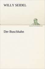 Der Buschhahn