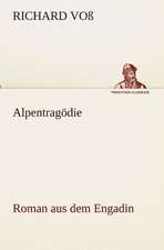 Alpentragodie: Im Schatten Napoleons