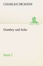 Dombey Und Sohn - Band 2: Karl Simrock)