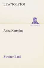 Anna Karenina - Zweiter Band