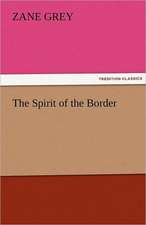 The Spirit of the Border