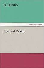 Roads of Destiny