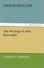 The Writings of John Burroughs