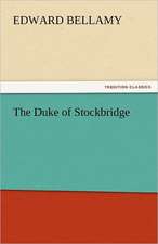 The Duke of Stockbridge