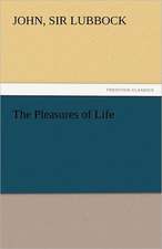 The Pleasures of Life