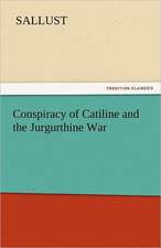 Conspiracy of Catiline and the Jurgurthine War