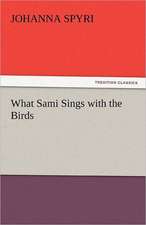 What Sami Sings with the Birds