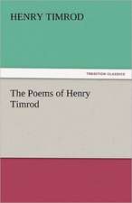 The Poems of Henry Timrod