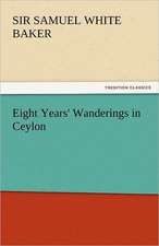 Eight Years' Wanderings in Ceylon