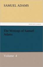 The Writings of Samuel Adams