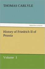 History of Friedrich II of Prussia