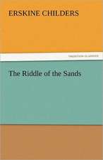 The Riddle of the Sands