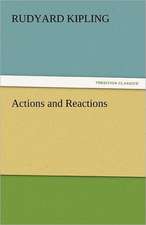 Actions and Reactions