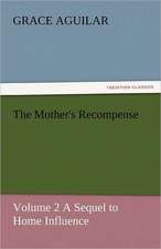 The Mother's Recompense