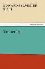 The Lost Trail