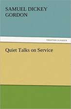 Quiet Talks on Service