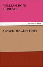 Carnacki, the Ghost Finder