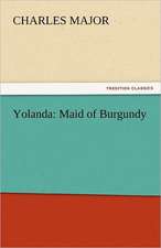 Yolanda: Maid of Burgundy