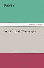 Four Girls at Chautauqua