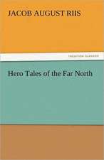 Hero Tales of the Far North