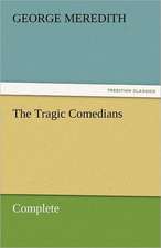 The Tragic Comedians - Complete