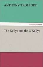 The Kellys and the O'Kellys