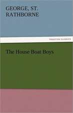 The House Boat Boys