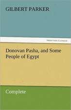 Donovan Pasha, and Some People of Egypt - Complete