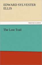 The Lost Trail