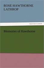 Memories of Hawthorne