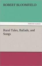 Rural Tales, Ballads, and Songs