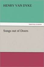 Songs Out of Doors: Its Education, Regimen, and Hygiene