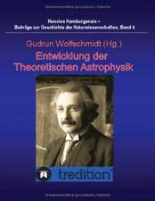 Entwicklung Der Theoretischen Astrophysik: Chiefly Papers on the Imagination, and on Shakespeare