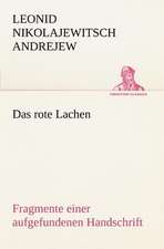 Das Rote Lachen: Chiefly Papers on the Imagination, and on Shakespeare