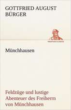 Munchhausen: Chiefly Papers on the Imagination, and on Shakespeare