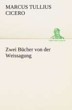 Zwei Bucher Von Der Weissagung: Chiefly Papers on the Imagination, and on Shakespeare