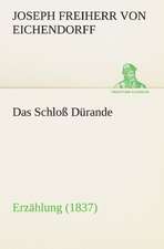 Das Schloss Durande: Chiefly Papers on the Imagination, and on Shakespeare