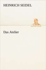 Das Atelier