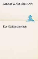 Das Gänsemännchen