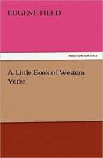 A Little Book of Western Verse